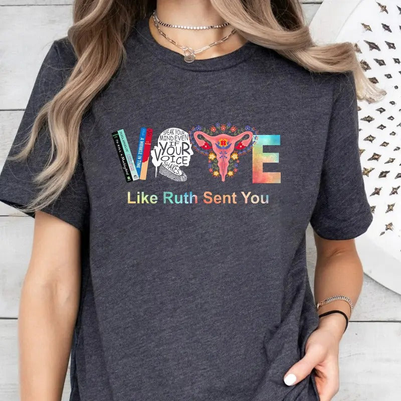 Vote Like Ruth Sent You Election 2024 Funny - Adult & Kids T-Shirts, Sweatshirts & Hoodies apparel design preview 1
