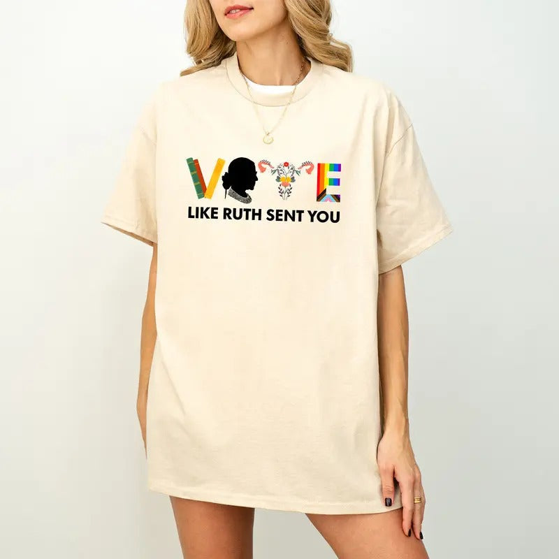 Vote Like Ruth Sent You Election 2024 Funny - Adult & Kids T-Shirts, Sweatshirts & Hoodies apparel design preview 1
