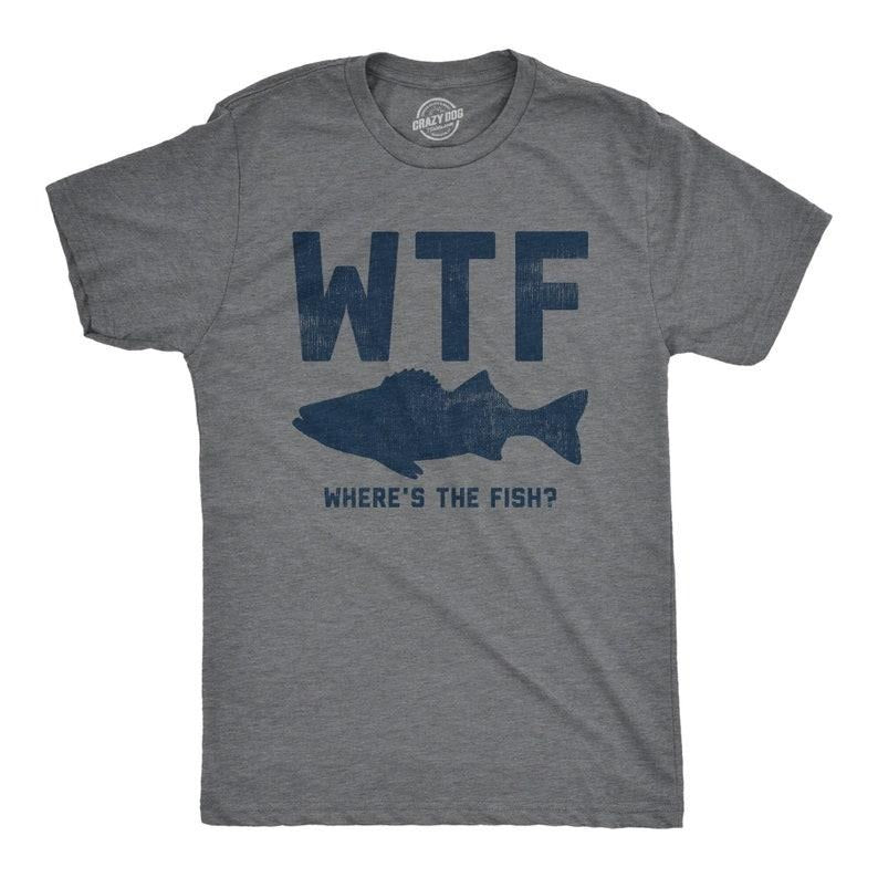 WTF: Where'S Fish Fishing Funny Fisherman Present - Adult & Kids T-Shirts, Sweatshirts & Hoodies apparel design preview 1