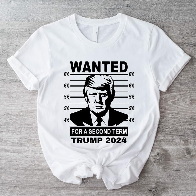 Wanted Second Term Trump Funny President Police - Adult & Kids T-Shirts, Sweatshirts & Hoodies apparel design preview 1