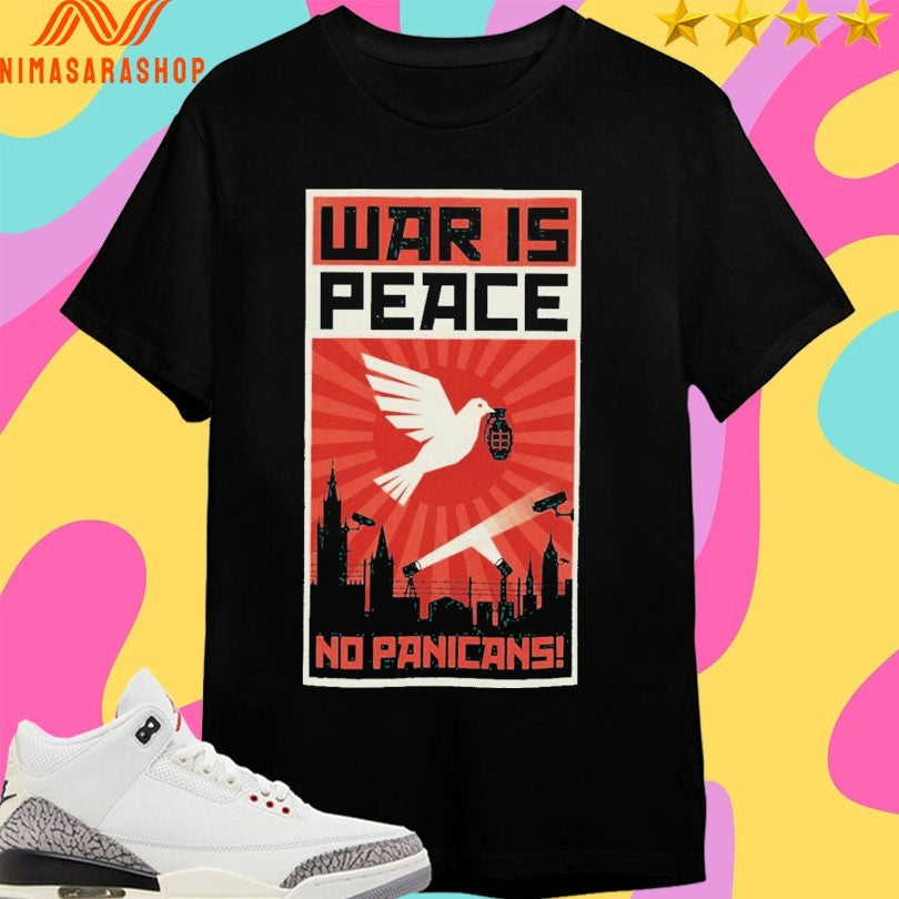 War Is Peace No Panicans - Adult & Kids T-Shirts, Sweatshirts & Hoodies apparel design preview 1