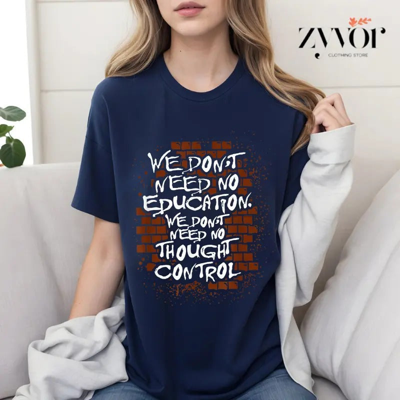 We Dont Need No Education Thought Control Casual Crew - Adult & Kids T-Shirts, Sweatshirts & Hoodies apparel design preview 1