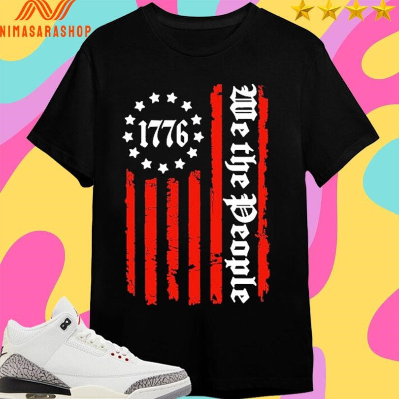 We The People 1776 Flag With Red Stripes - Adult & Kids T-Shirts, Sweatshirts & Hoodies apparel design preview 1