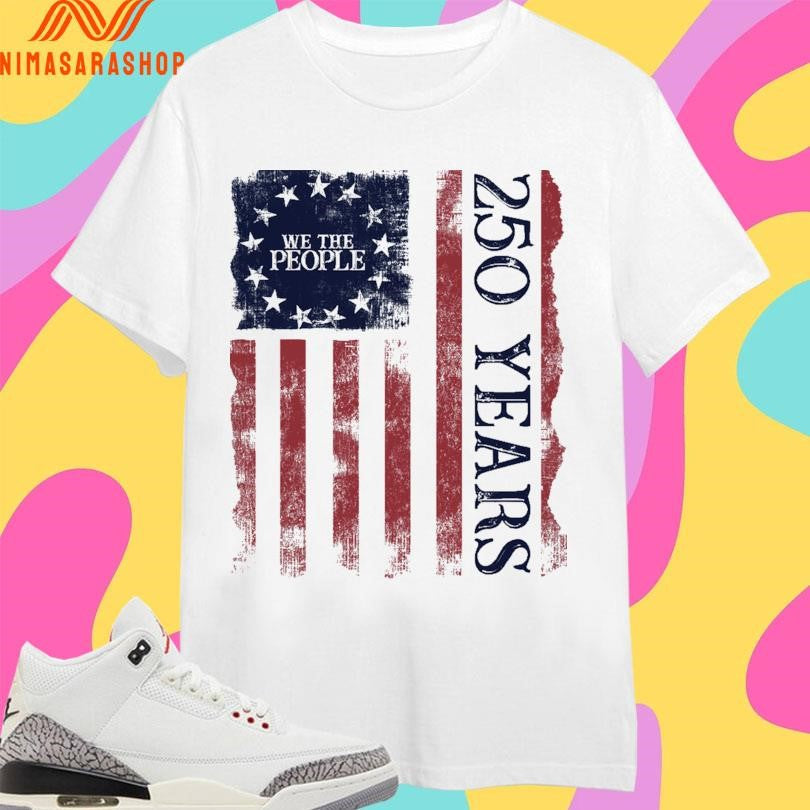 We The People America 250 Years Flag - Adult & Kids T-Shirts, Sweatshirts & Hoodies apparel design preview 1