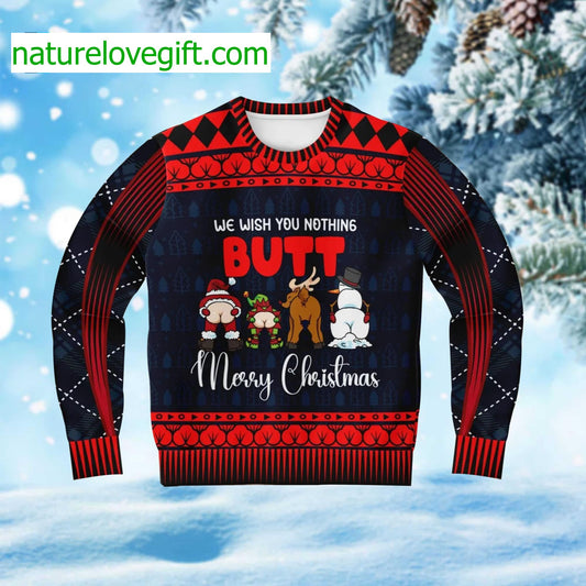 We Wish You Nothing Butt Merry Christmas Sweater - Holiday Gift product image