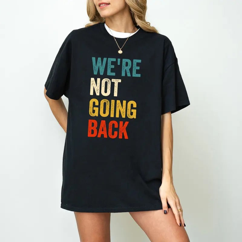 We'Re Not Going Back Kamala Is Brat Summer Harris - Adult & Kids T-Shirts, Sweatshirts & Hoodies apparel design preview 1