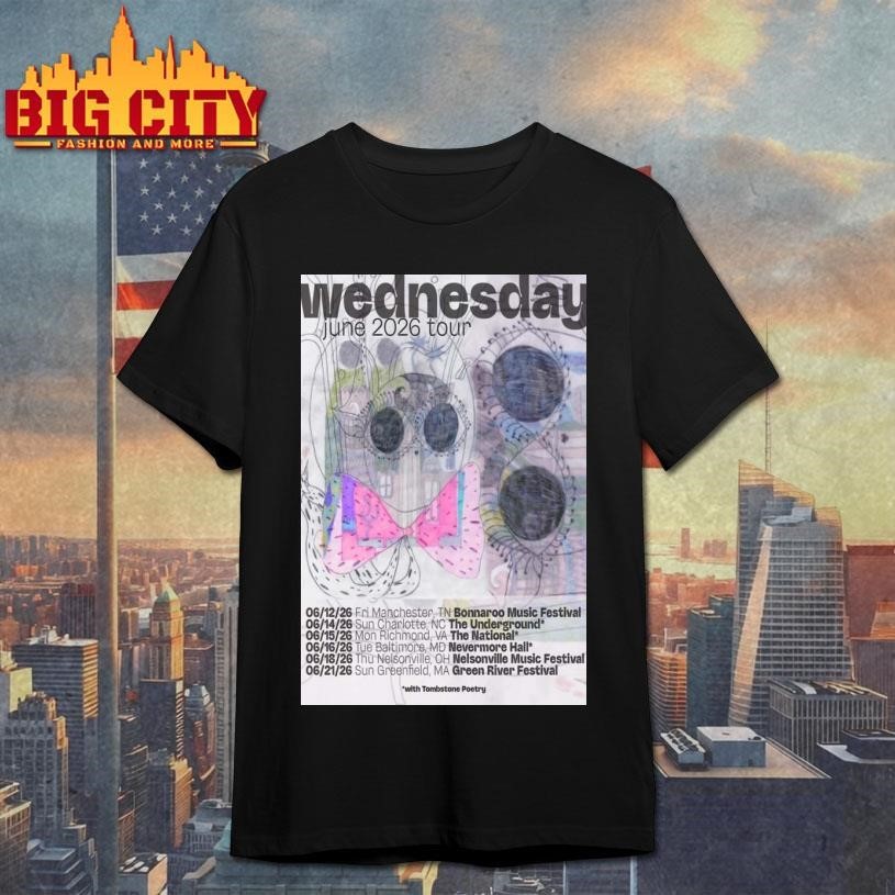 Wednesday June 2026 Tour Poster - Adult & Kids T-Shirts, Sweatshirts & Hoodies apparel design preview 1