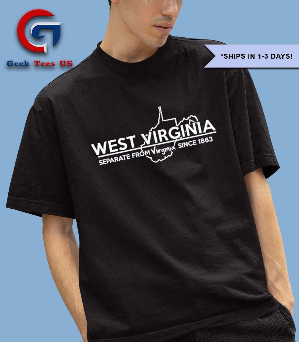 West Virginia Separate from since 1863 - Adult & Kids T-Shirts, Sweatshirts & Hoodies apparel design preview 1