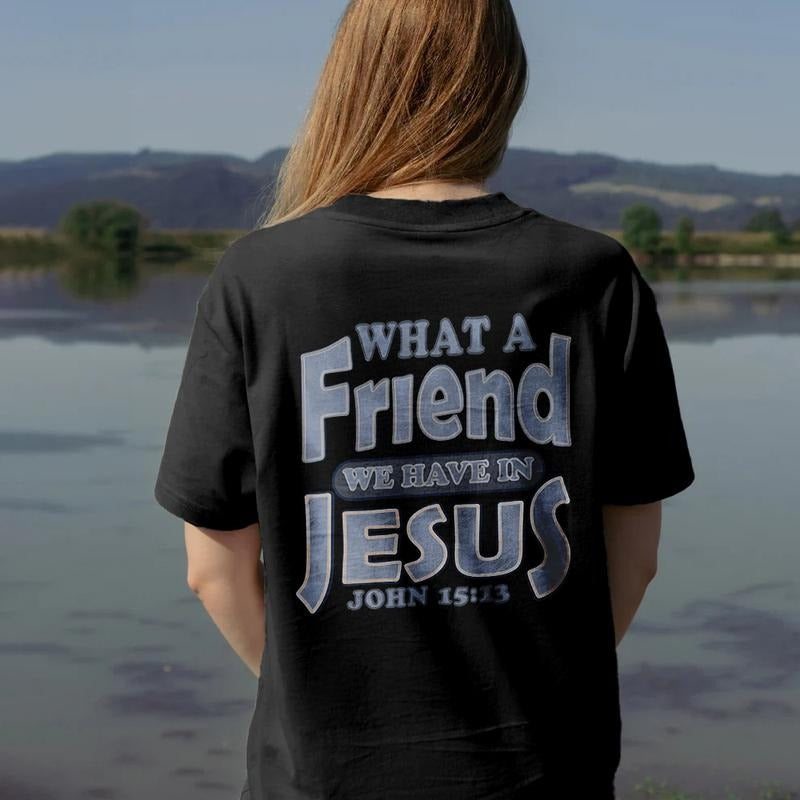 What Friend We Have Jesus Cotton Casual Street Crew - Adult & Kids T-Shirts, Sweatshirts & Hoodies apparel design preview 1
