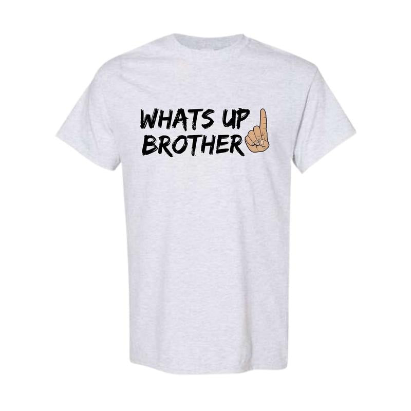 What'S Up Brother Streamer Sketch Funny - Adult & Kids T-Shirts, Sweatshirts & Hoodies apparel design preview 1