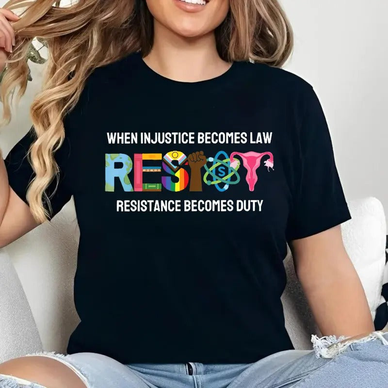 When Injustice Becomes Law Resistance Duty RBG Quote - Adult & Kids T-Shirts, Sweatshirts & Hoodies apparel design preview 1
