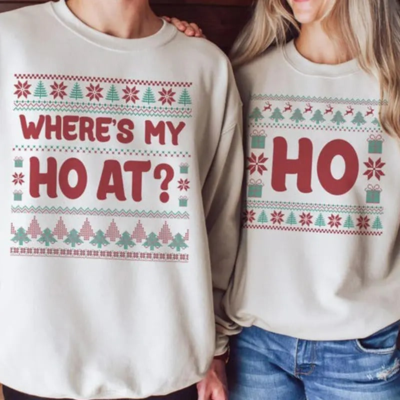 Where'S My Ho Matching Ugly Funny Couples Humorous - Adult & Kids T-Shirts, Sweatshirts & Hoodies apparel design preview 1