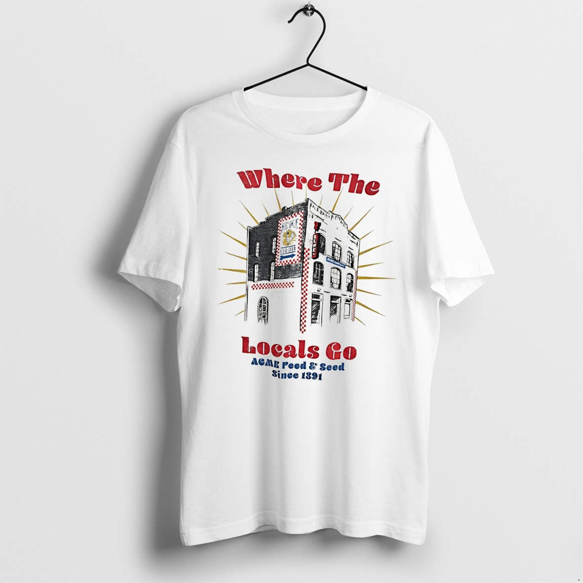 Where The Locals Go Acme Feed And Seed Since 1891 - Adult & Kids T-Shirts, Sweatshirts & Hoodies apparel design preview 1