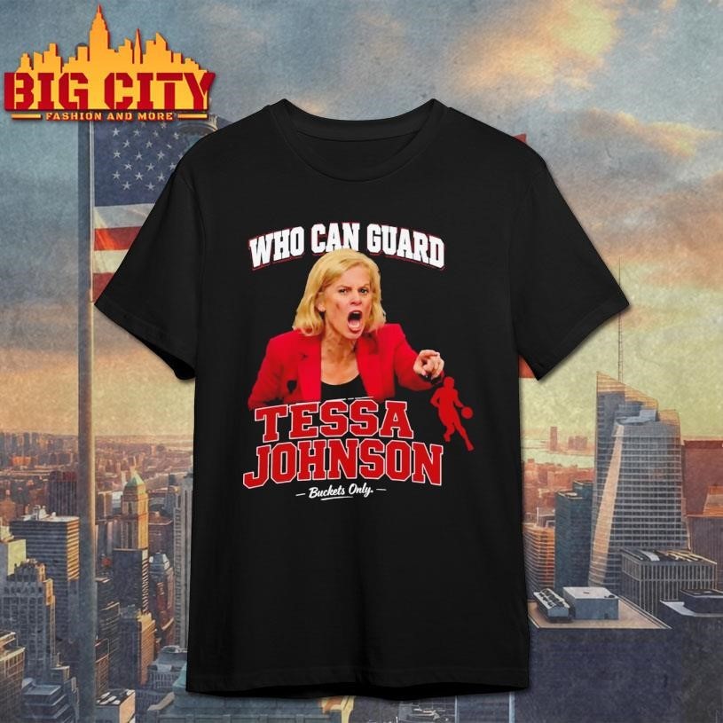 Who Can Guard Tessa Johnson - Adult & Kids T-Shirts, Sweatshirts & Hoodies apparel design preview 1