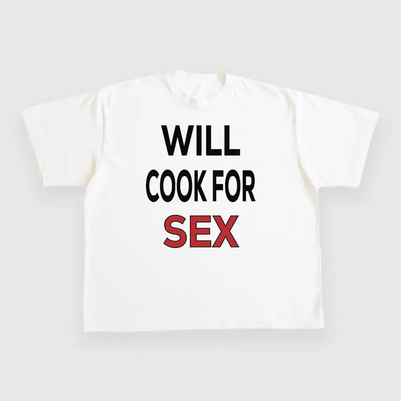 Will Cook Sex CUSTOM PRINTED - Adult & Kids T-Shirts, Sweatshirts & Hoodies apparel design preview 1