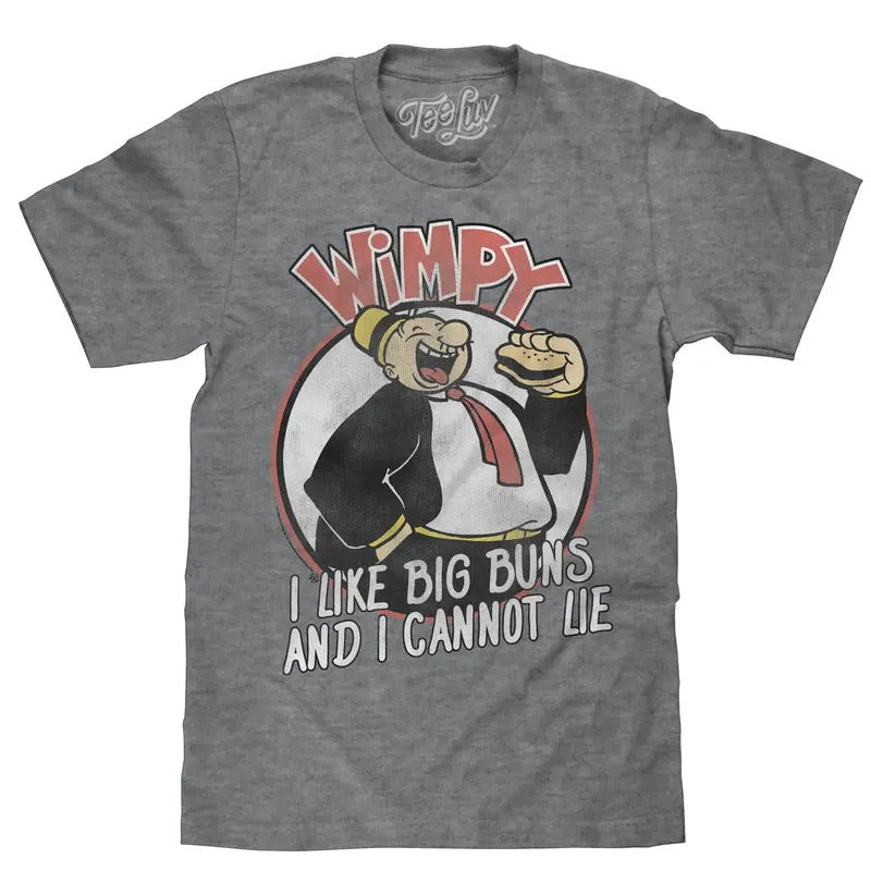 Wimpy I Like Big Buns Gray - Adult & Kids T-Shirts, Sweatshirts & Hoodies apparel design preview 1