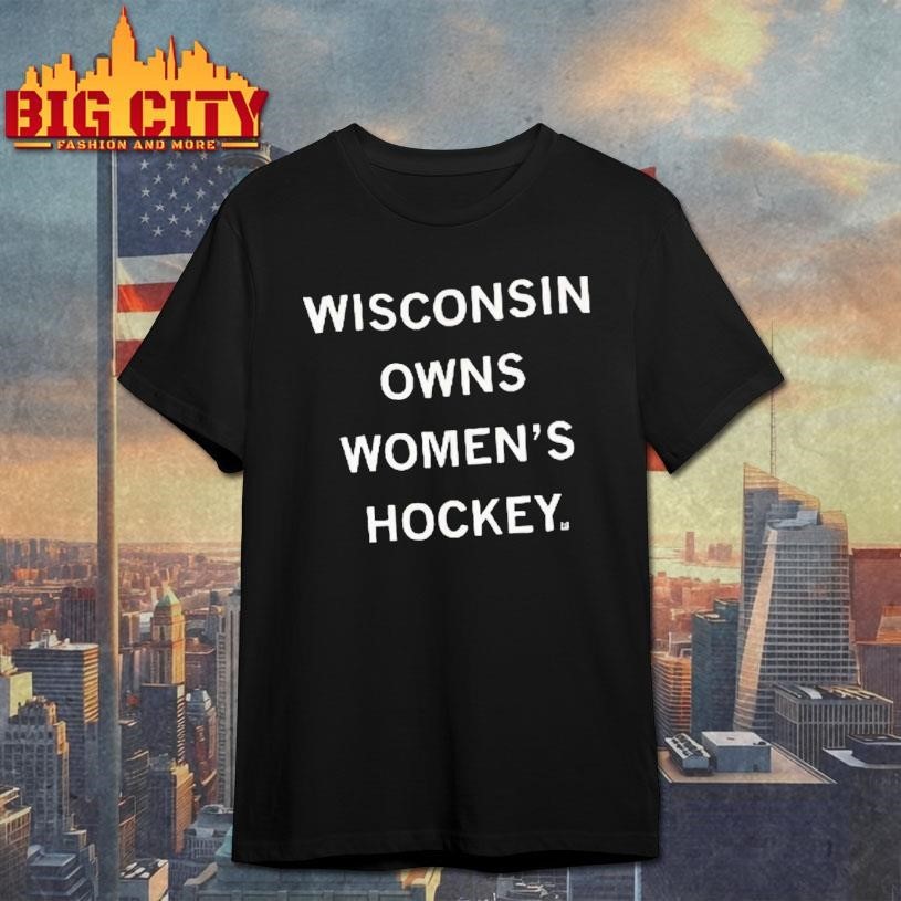 Wisconsin Owns Womens Hockey Letter - Adult & Kids T-Shirts, Sweatshirts & Hoodies apparel design preview 1