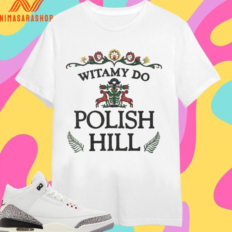 Witamy Do Polish Hill - Adult & Kids T-Shirts, Sweatshirts & Hoodies apparel design preview 1