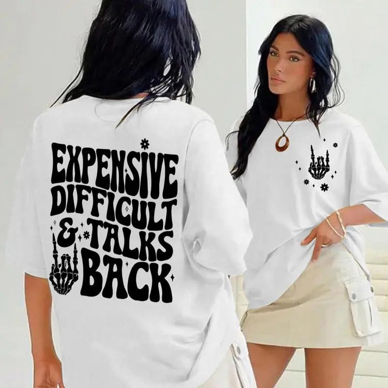 Expensive Difficult Talks Back Slogan Print Skeleton - Adult & Kids T-Shirts, Sweatshirts & Hoodies apparel design preview 1