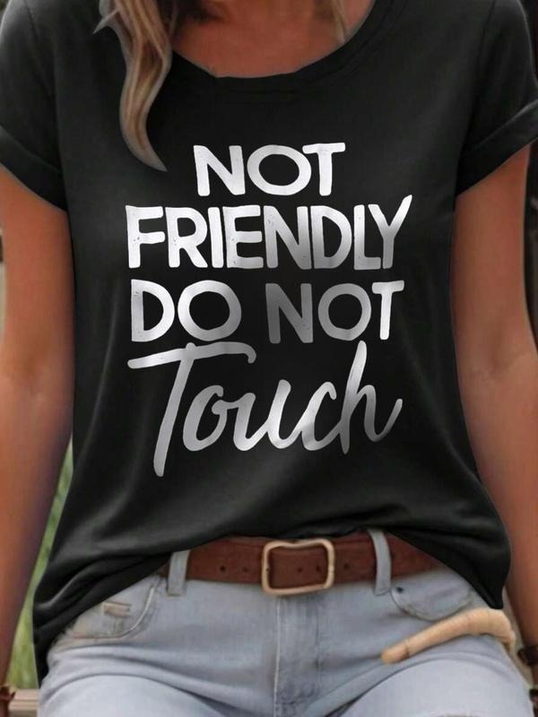 "Not Friendly Don'T Touch" Slogan Print Round Neck - Adult & Kids T-Shirts, Sweatshirts & Hoodies apparel design preview 1