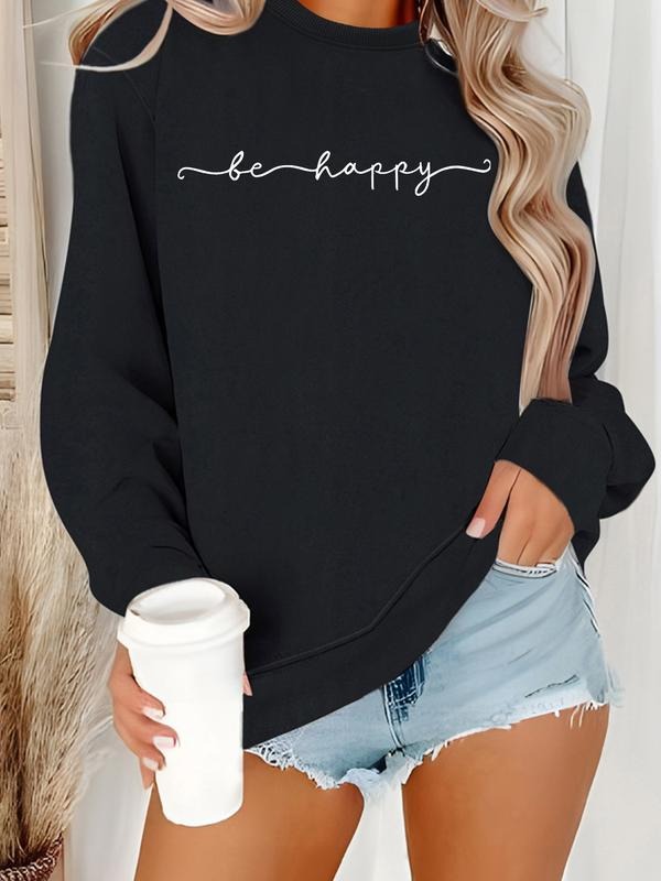 Casual Be Happy Letter Print Soft Round Neck - Adult & Kids T-Shirts, Sweatshirts & Hoodies apparel design preview 1