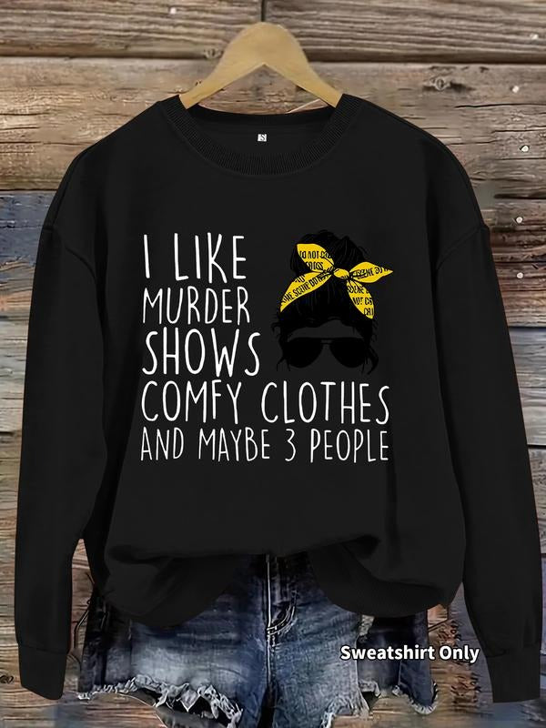 Casual Murder Case Quote Soft Comfortable Everyday - Adult & Kids T-Shirts, Sweatshirts & Hoodies apparel design preview 1