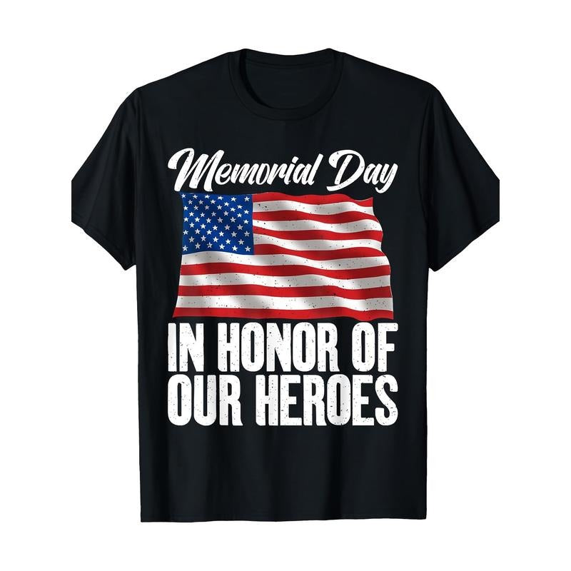 Memorial Day Honor Our Heroes" Patriotic 100% Cotton - Adult & Kids T-Shirts, Sweatshirts & Hoodies apparel design preview 1