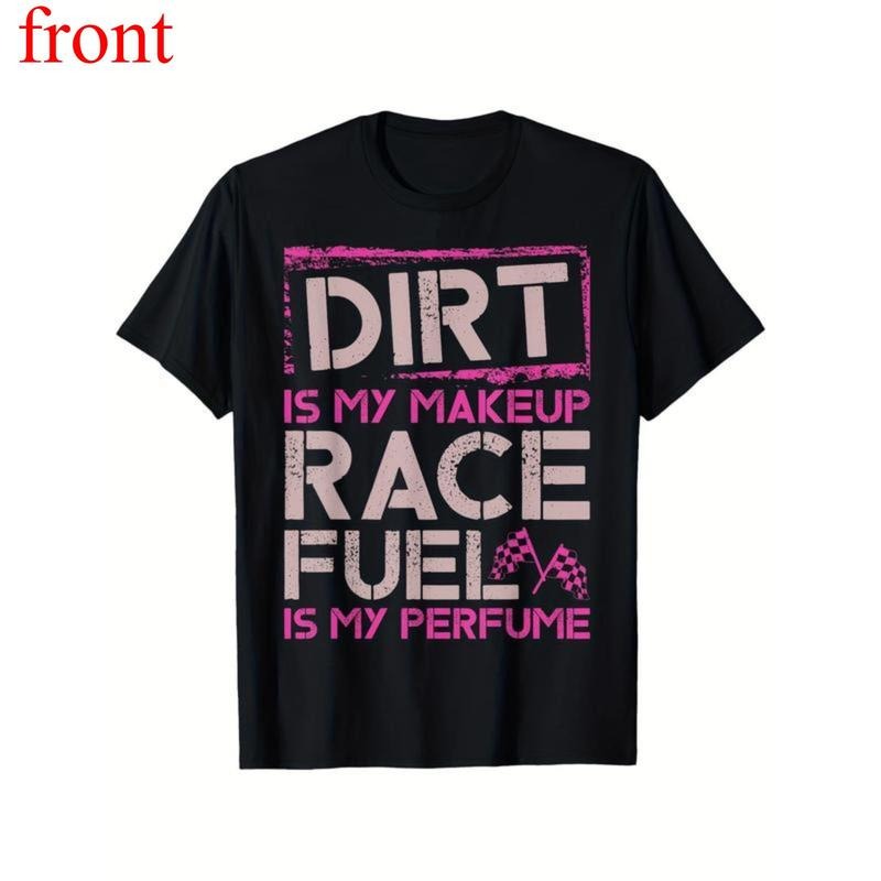 Motocross "Dirt Is My Makeup Racing Fuel Perfume" - Adult & Kids T-Shirts, Sweatshirts & Hoodies apparel design preview 1
