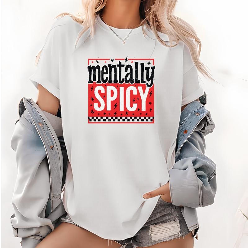 Edgy "Mentally SPICY" Slogan Bold - Adult & Kids T-Shirts, Sweatshirts & Hoodies apparel design preview 1