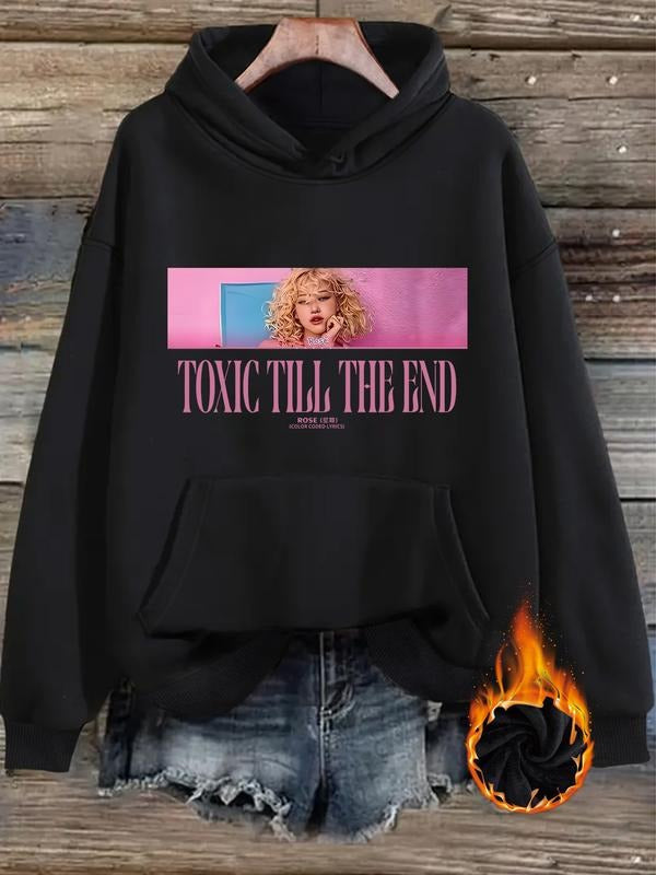 Toxic Till End Print Hooded Casual Loose Fitting Fall - Adult & Kids T-Shirts, Sweatshirts & Hoodies apparel design preview 1