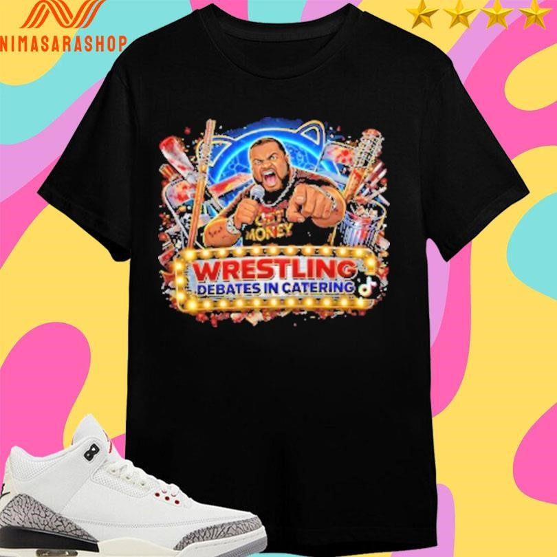 Wrestling Debates In Catering - Adult & Kids T-Shirts, Sweatshirts & Hoodies apparel design preview 1