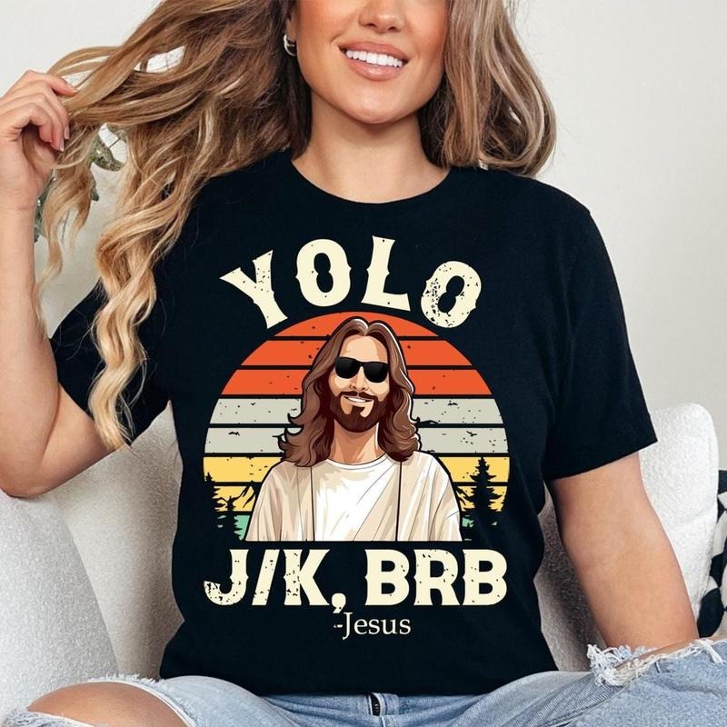 Yolo JK BRB Jesus Pure Cotton Fabric Casual - Adult & Kids T-Shirts, Sweatshirts & Hoodies apparel design preview 1