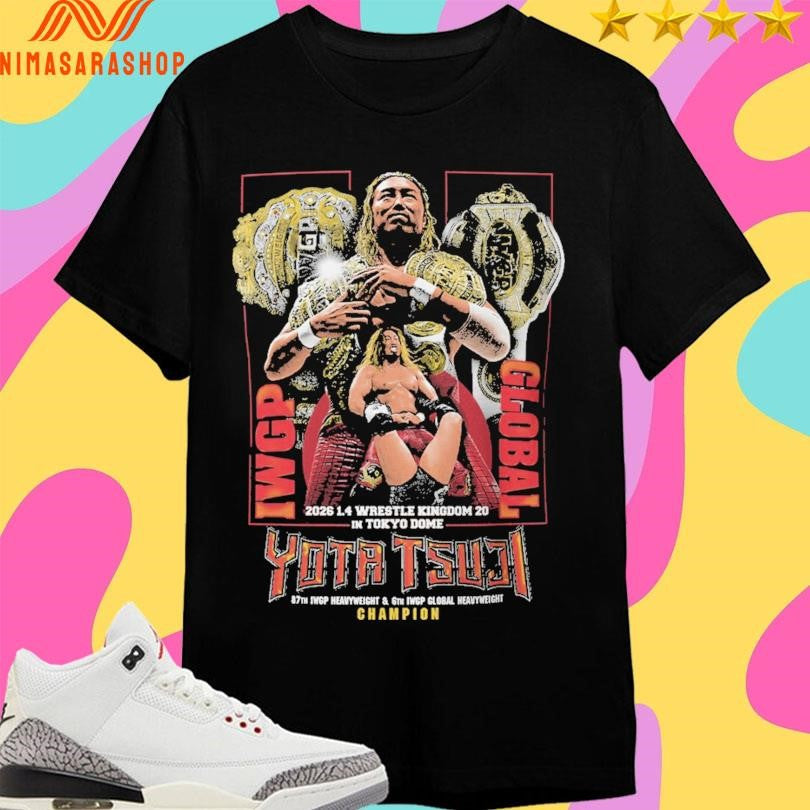 Yota Tsuji Iwgp Global 2026 1 4 Wrestle Kingdom 20 In - Adult & Kids T-Shirts, Sweatshirts & Hoodies apparel design preview 1