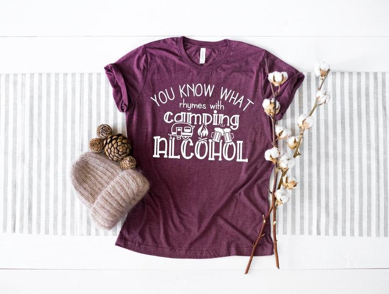 You Know What Rhymes Camping Alcohol Adventure Funny - Adult & Kids T-Shirts, Sweatshirts & Hoodies apparel design preview 1