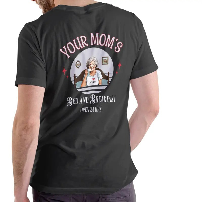Your Mom'S Bed Breakfast Cotton Menswear - Adult & Kids T-Shirts, Sweatshirts & Hoodies apparel design preview 1