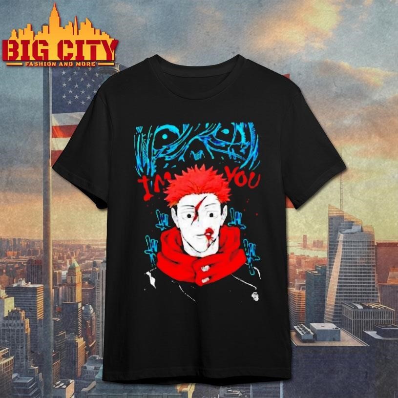 Yuji Itadori Jujutsu Kaisen Anime Im You - Adult & Kids T-Shirts, Sweatshirts & Hoodies apparel design preview 1