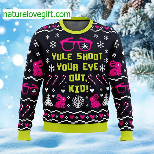 Yule Shoot Your Eye Out Kid Ugly Christmas Sweater - Holiday Gift product image