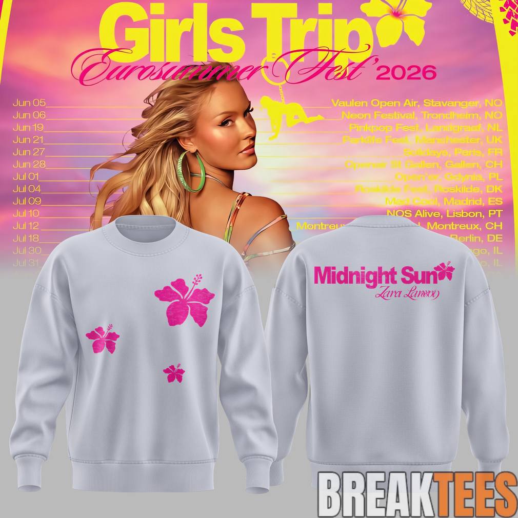 Zara Larsson Girls Trip Eurosummer Fest 2026 Grey - Adult & Kids T-Shirts, Sweatshirts & Hoodies apparel design preview 1