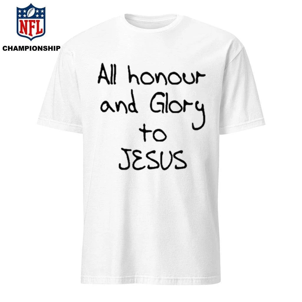 All Honour And Glory To Jesus - Adult & Kids T-Shirts, Sweatshirts & Hoodies apparel design preview 1
