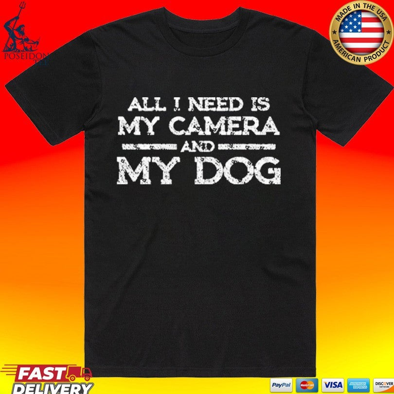 All I Need Is My Camera And Dog - Adult & Kids T-Shirts, Sweatshirts & Hoodies apparel design preview 1