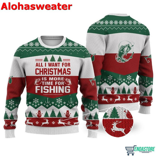 All I Want For Christmas Is More Time For Fishing Ugly Christmas Sweater - Holiday Gift product image