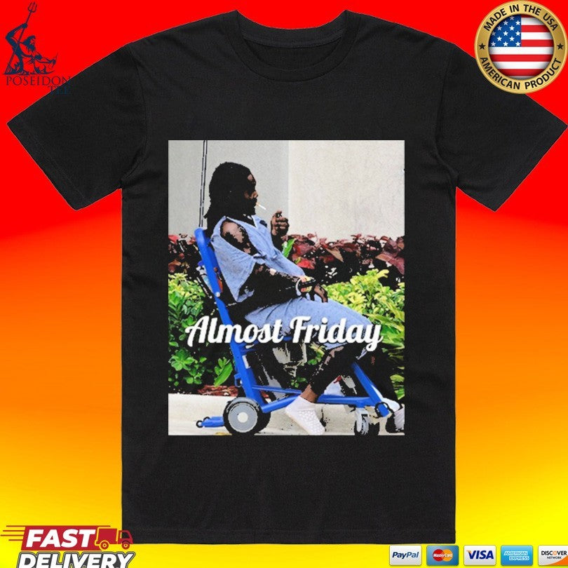 Almost Friday Cig Smoking - Adult & Kids T-Shirts, Sweatshirts & Hoodies apparel design preview 1