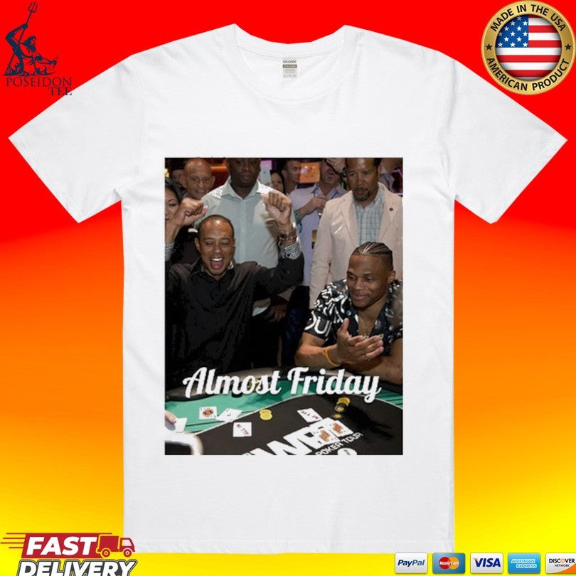 Almost Friday Poker - Adult & Kids T-Shirts, Sweatshirts & Hoodies apparel design preview 1