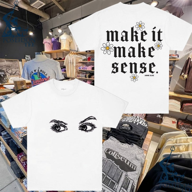 Annie Elise Make It Sense - Adult & Kids T-Shirts, Sweatshirts & Hoodies apparel design preview 1