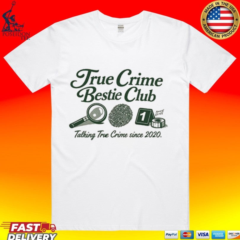 Annie Elise True Crime Bestie Club Talking Since 2020 - Adult & Kids T-Shirts, Sweatshirts & Hoodies apparel design preview 1