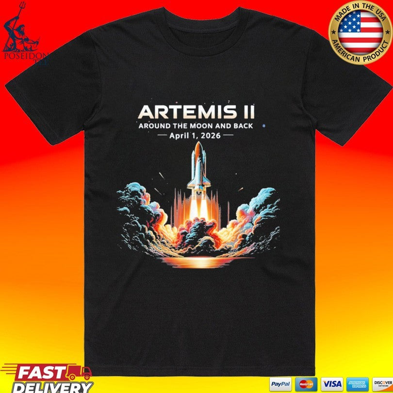 Artemis Ii Around The Moon And Back April 1, 2026 - Adult & Kids T-Shirts, Sweatshirts & Hoodies apparel design preview 1