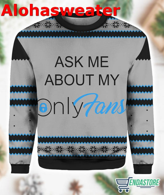 Ask Me My Onlyfans Ugly Christmas Sweater - Holiday Gift product image