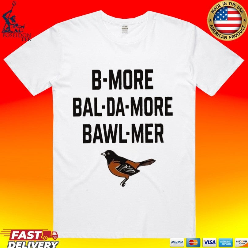 Baltimore Orioles B-more Bal-da-more Bawl-mer - Adult & Kids T-Shirts, Sweatshirts & Hoodies apparel design preview 1