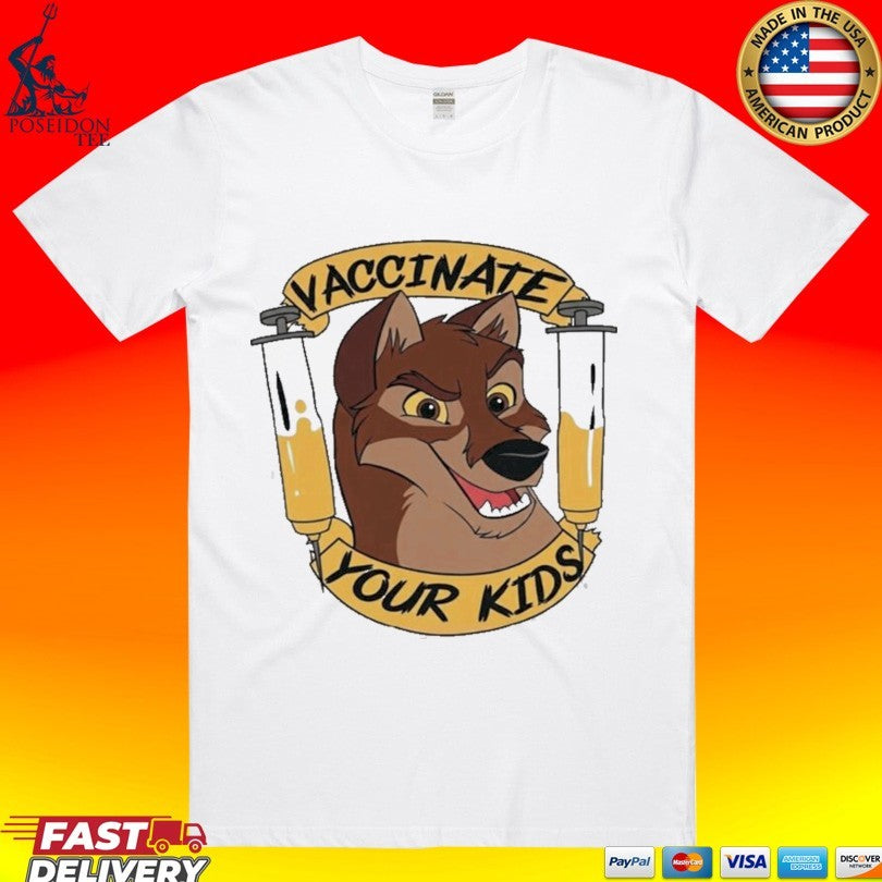 Balto Vaccinate Your - Adult & Kids T-Shirts, Sweatshirts & Hoodies apparel design preview 1
