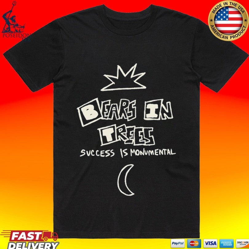 Bears In Trees Success Is Monumental - Adult & Kids T-Shirts, Sweatshirts & Hoodies apparel design preview 1